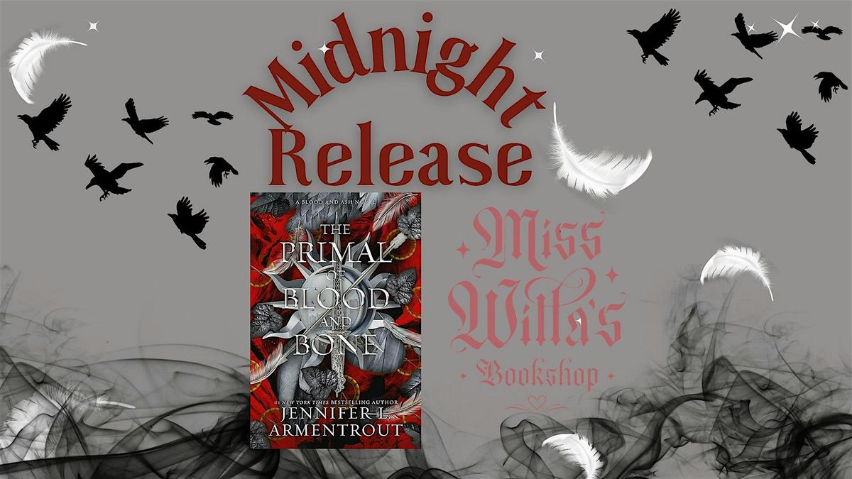 Primal of Blood and Bone Midnight Release Party