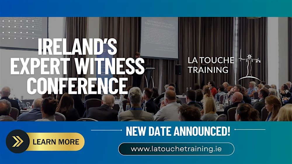 Ireland's Expert Witness Conference 2026