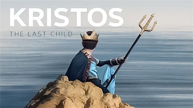 Chicago Greek Film Expo 2025 - Kristos: The Last Child