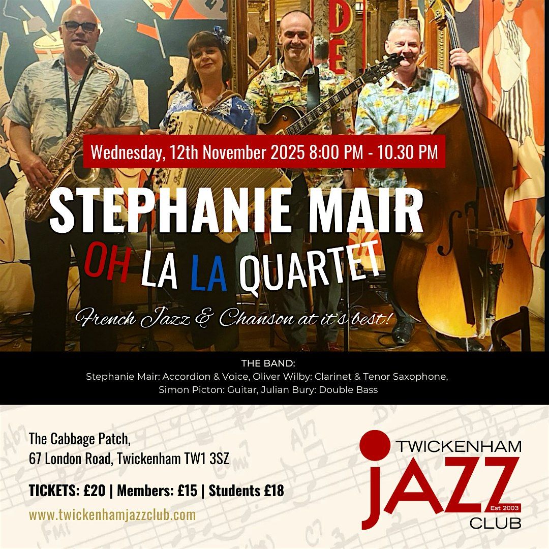 Live Jazz Sessions with Stephanie Mair \u2018Oh La La Quartet\u2019