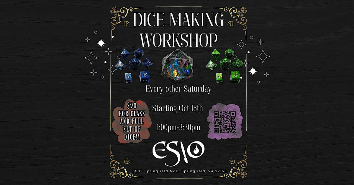 Dice Making Workshop