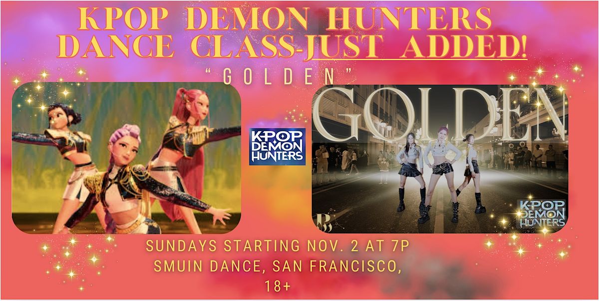 JUST ADDED! KPOP DEMON HUNTERS: Learn "Golden" in 7 Weeks, then PERFORM