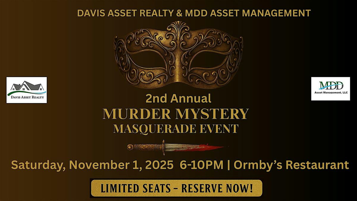 2nd M**der Mystery Masquerade \u2013 An Evening of Intrigue & Elegance