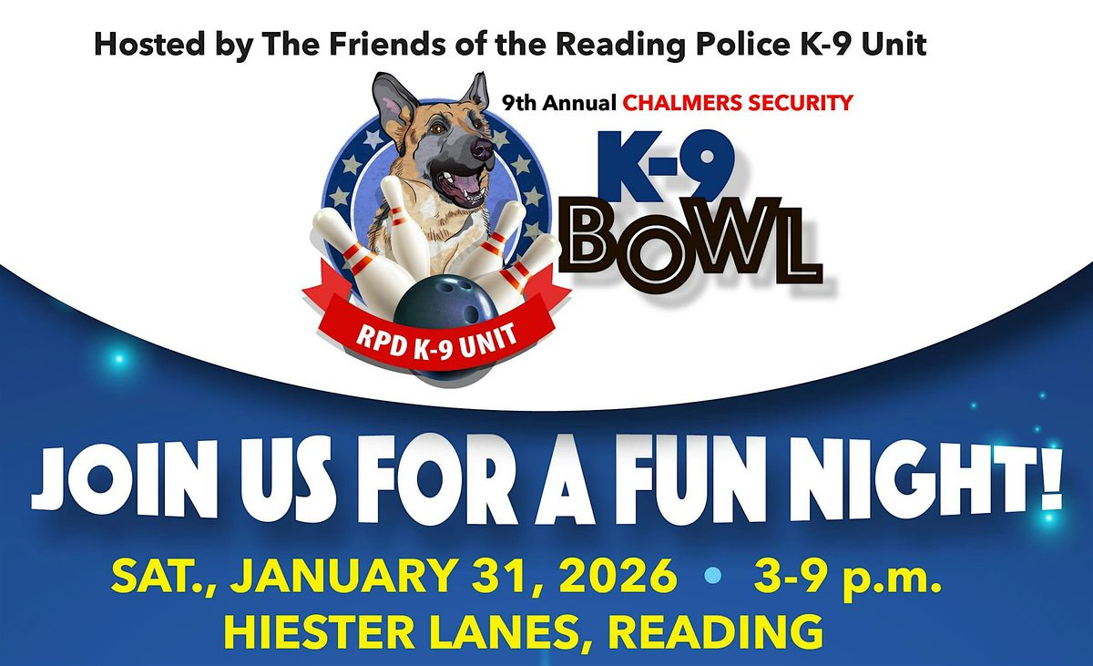 9th Annual CHALMERS SECURITY K-9 Bowl for the Reading Police K-9 Unit