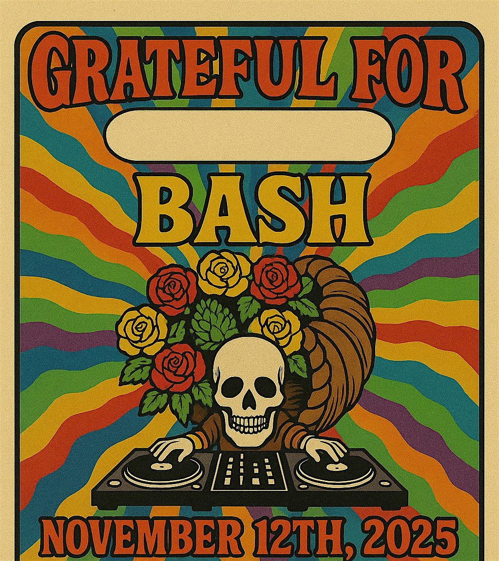 Grateful For ____ Bash