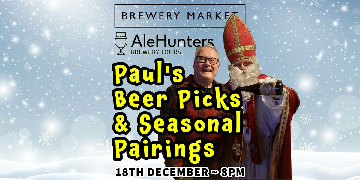 Exclusive Beer Tasting with Paul Davies from Ale Hunters