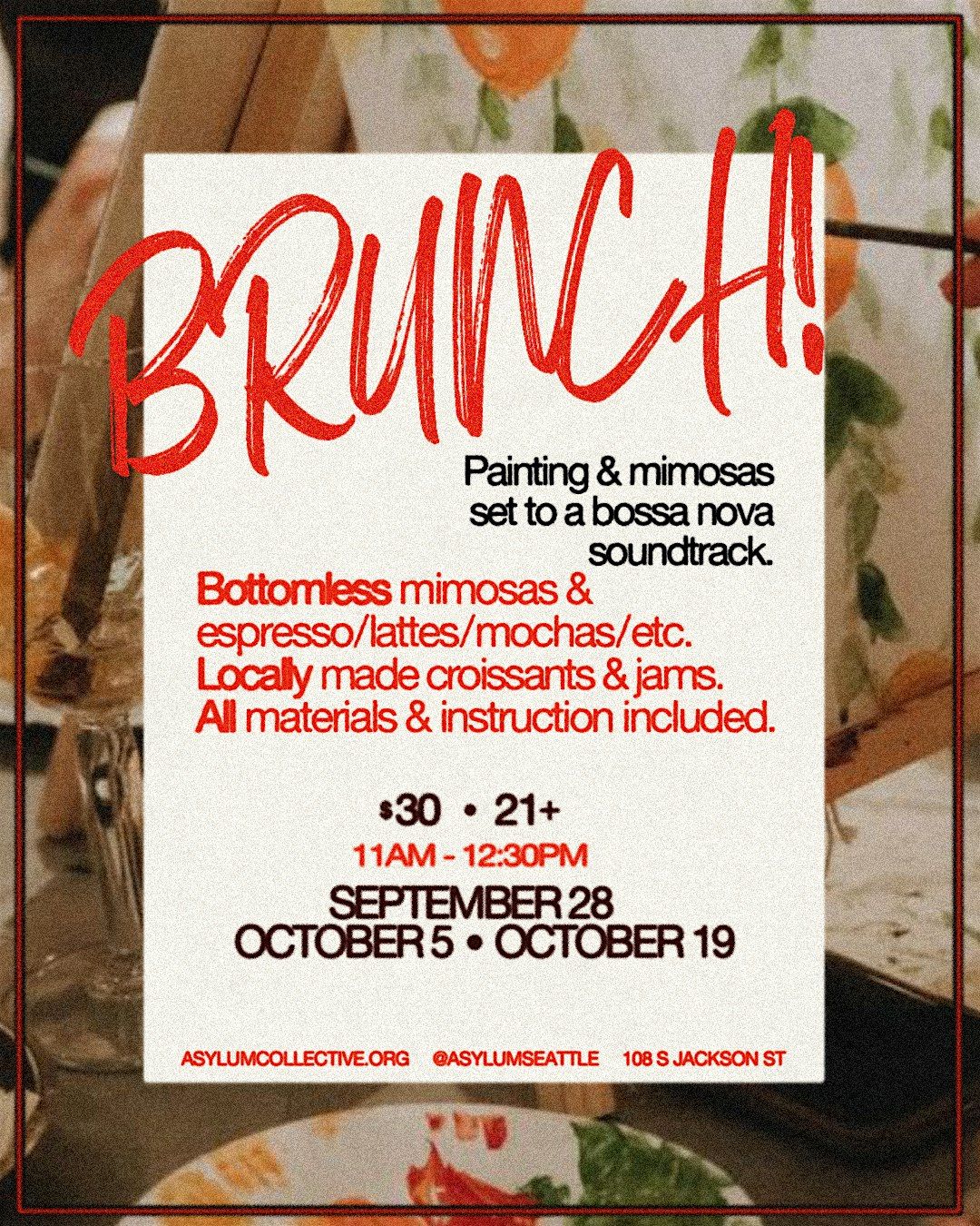 BRUNCH & BRUSH - BOTTOMLESS MIMOSAS & ESPRESSO!