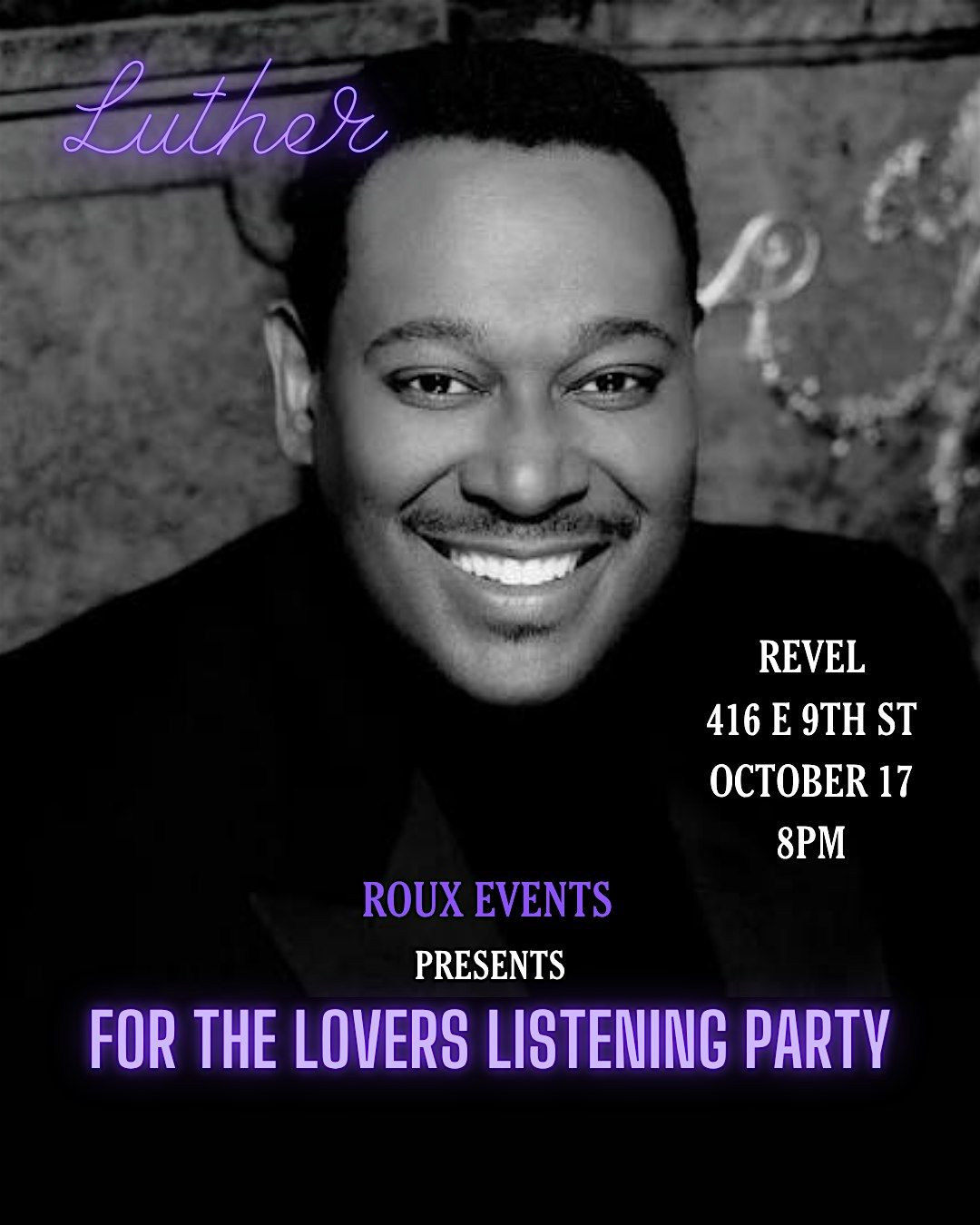 FOR THE LOVERS: LUTHER LISTENING PARTY