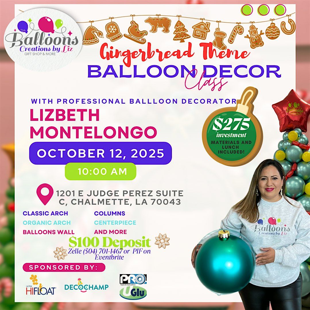 Balloon Class Gingerbread Theme