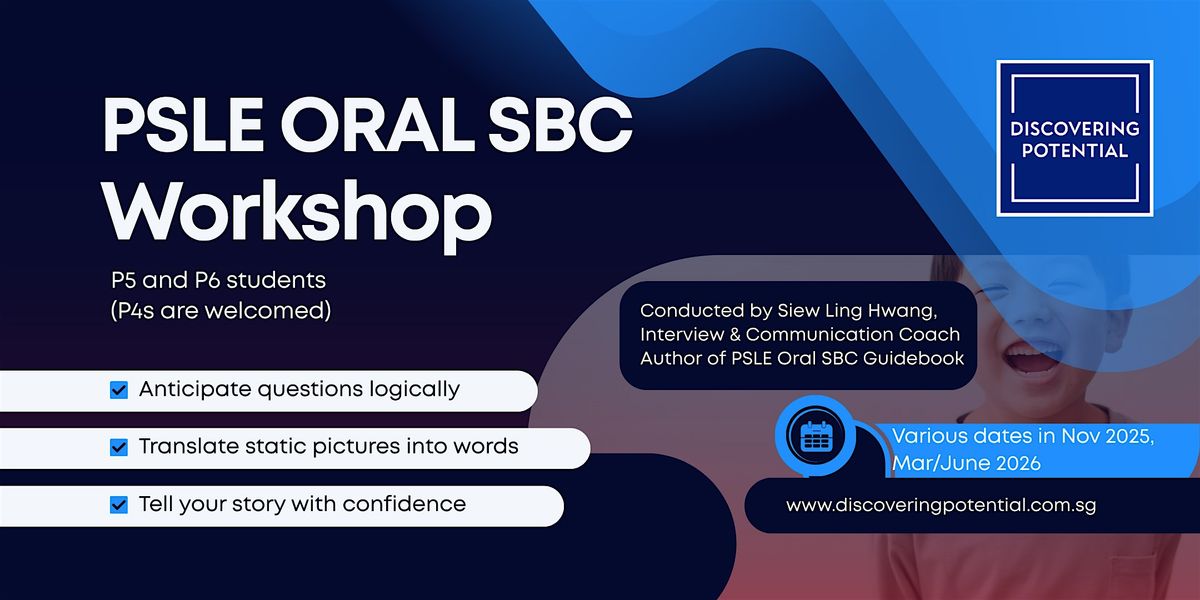 PSLE English Oral SBC Workshop  - 16 March 2026
