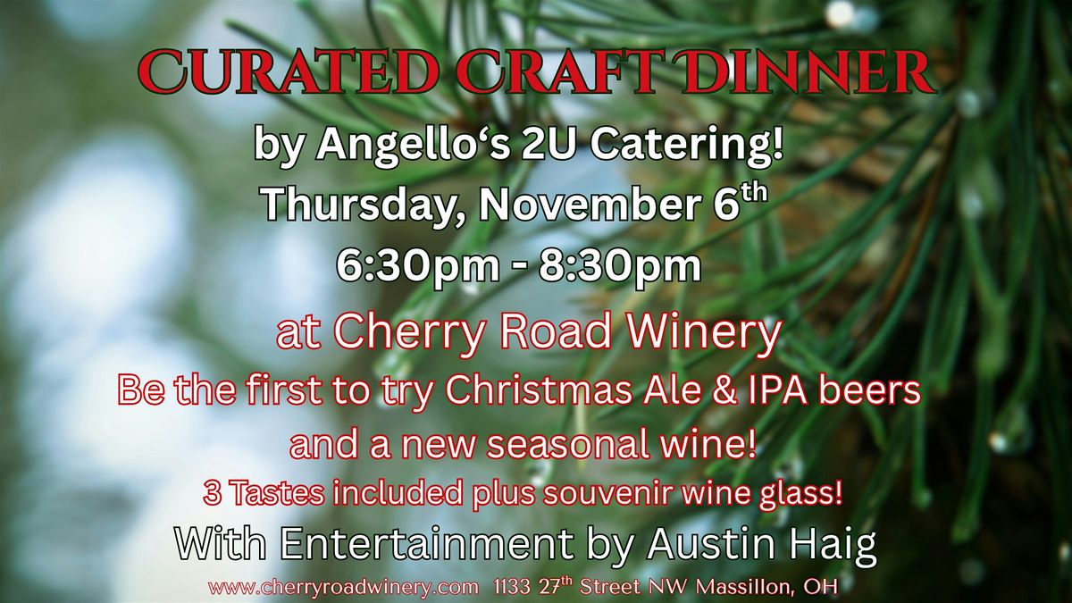 Curated Craft Dinner at Cherry Road Winery