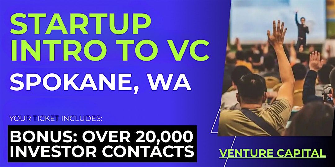 Startup Intro to VC: Guide for Spokane Founders