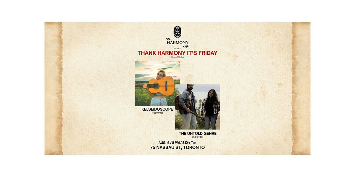 Kelseidoscope & The Untold Genre at the Harmony Cafe