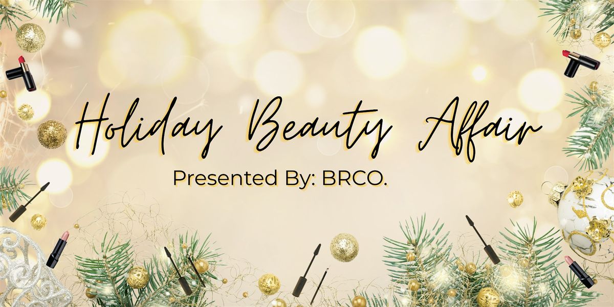 Holiday Beauty Affair