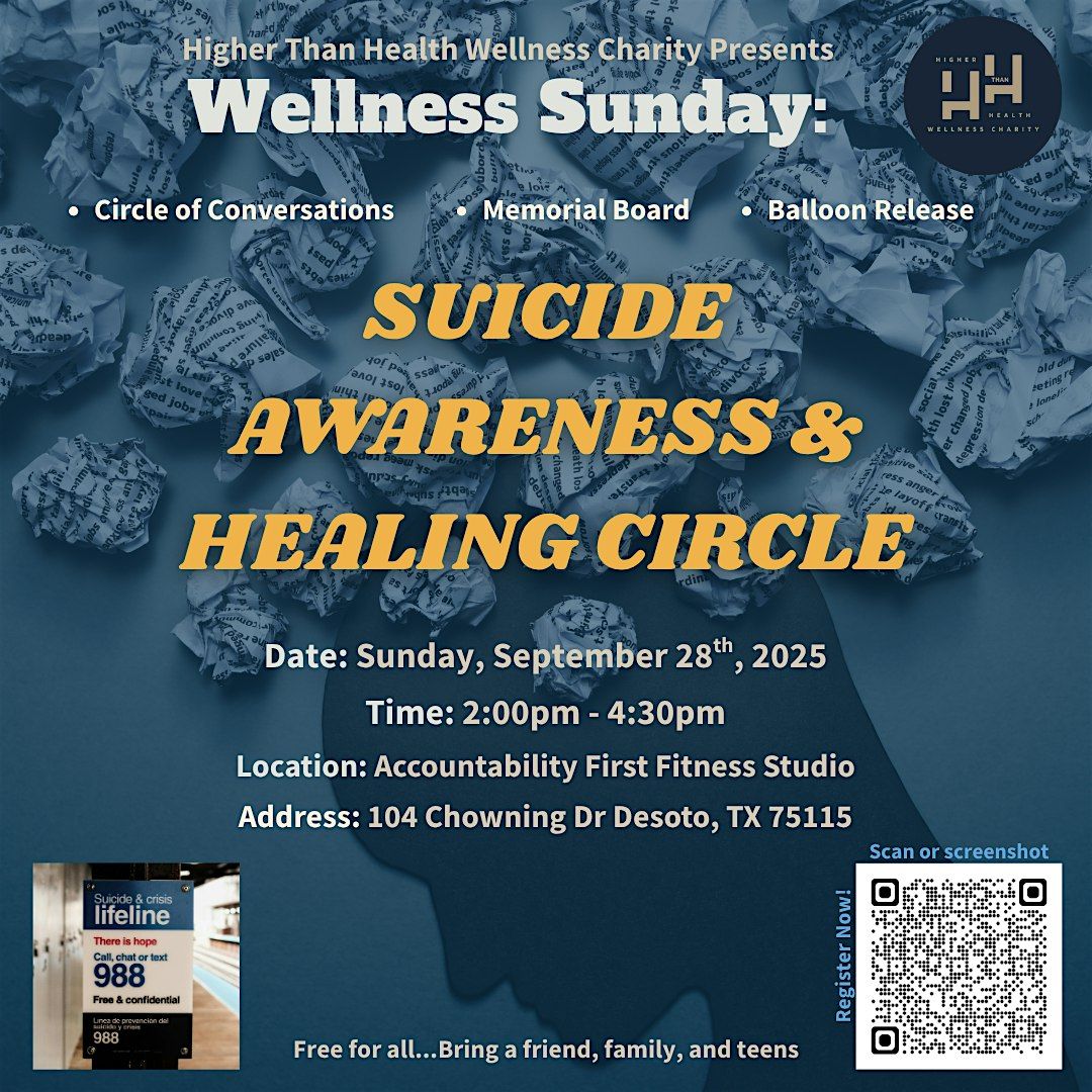 Wellness Sunday: Suicide Awareness & Healing Circle