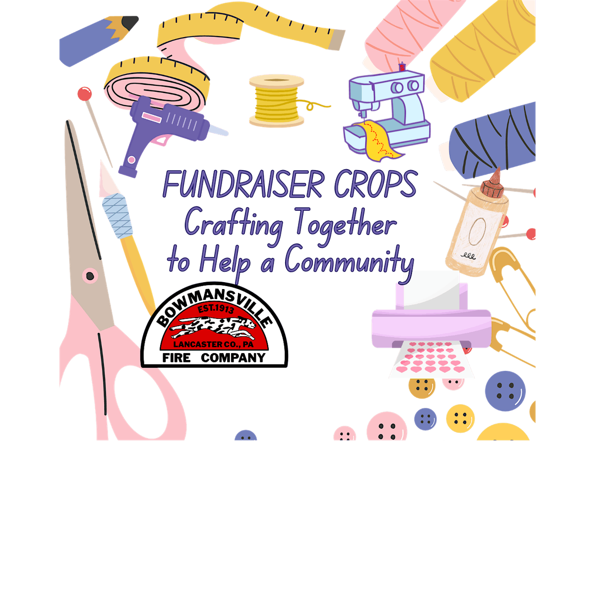 Bowmansville Fire Company Fundraiser Crop - January 30 & 31, 2026