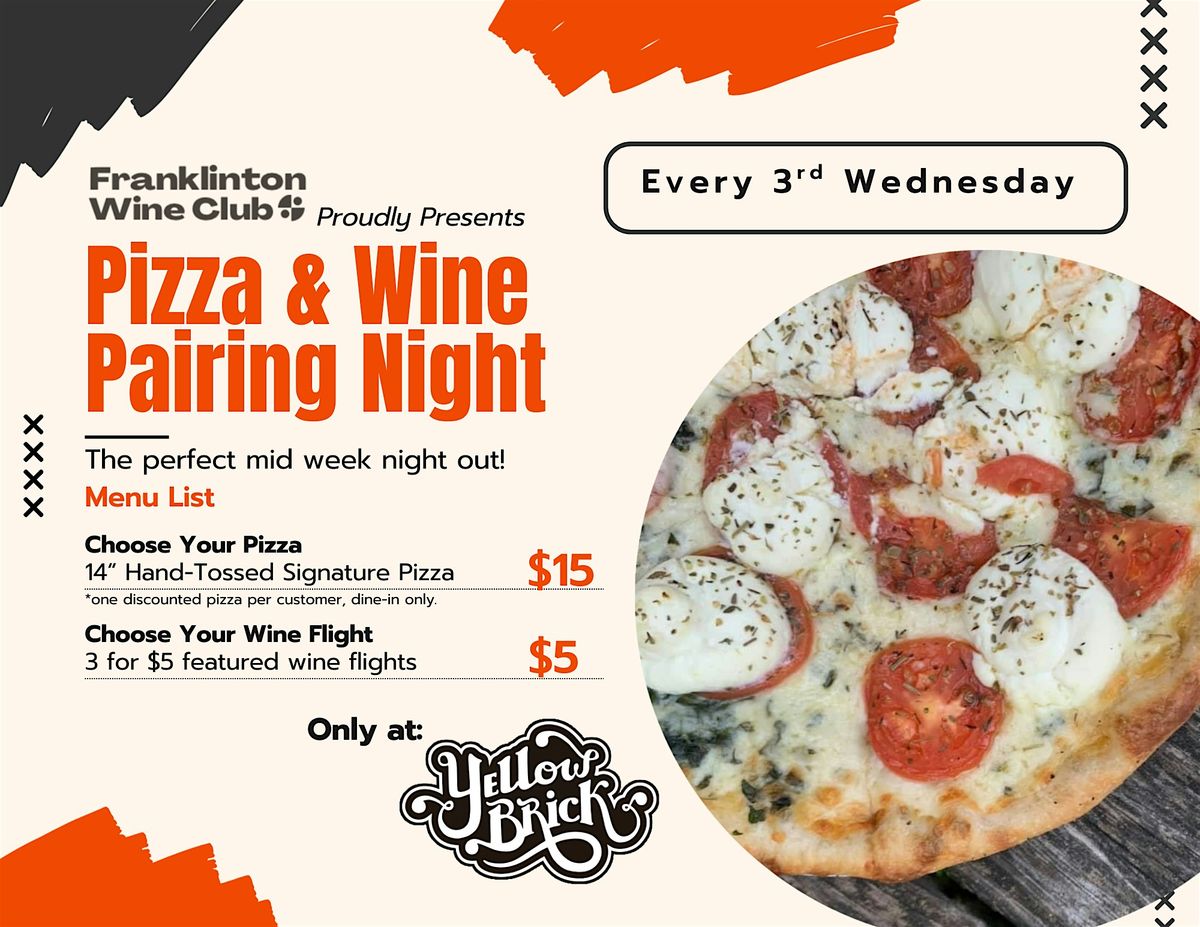 Franklinton Wine Club - Wine & Pizza Pairing Wednesday @ Yellow Brick Pizza