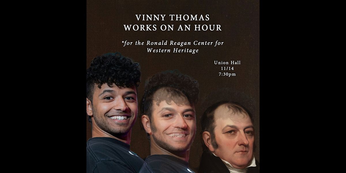 An Hour of Vinny Thomas (For the Ronald Reagan Center for Western Heritage)