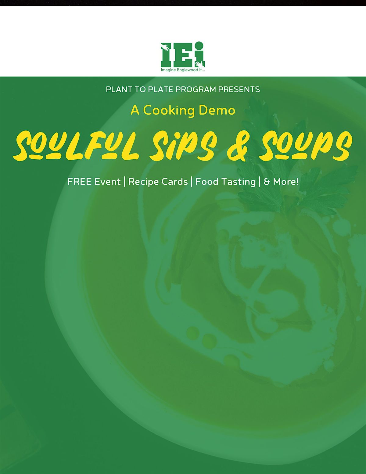 COOKING DEMO: SOULFUL SIPS & SOUPS