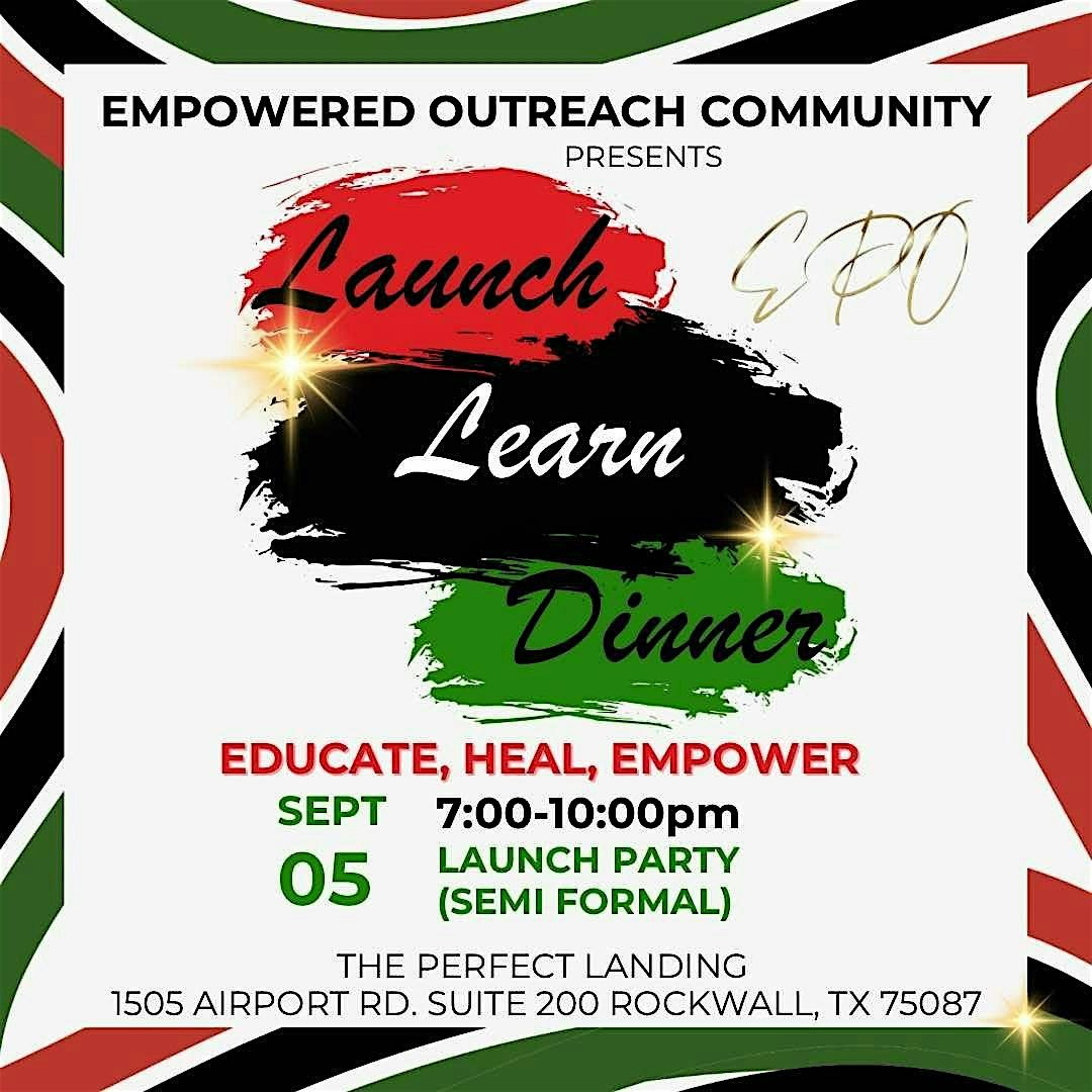 EmpowerED Outreach Community Launch, Learn & Dinner