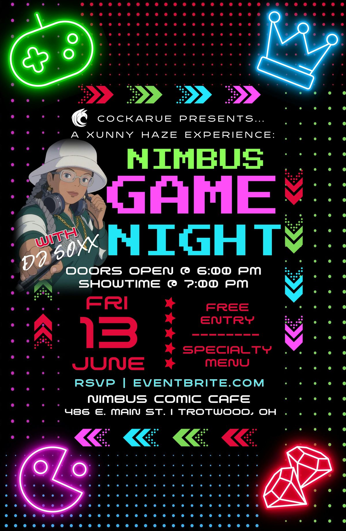 CockaRue Presents...A XUNNY HAZE EXPERIENCE - Nimbus Game Night w\/DJ Soxx!