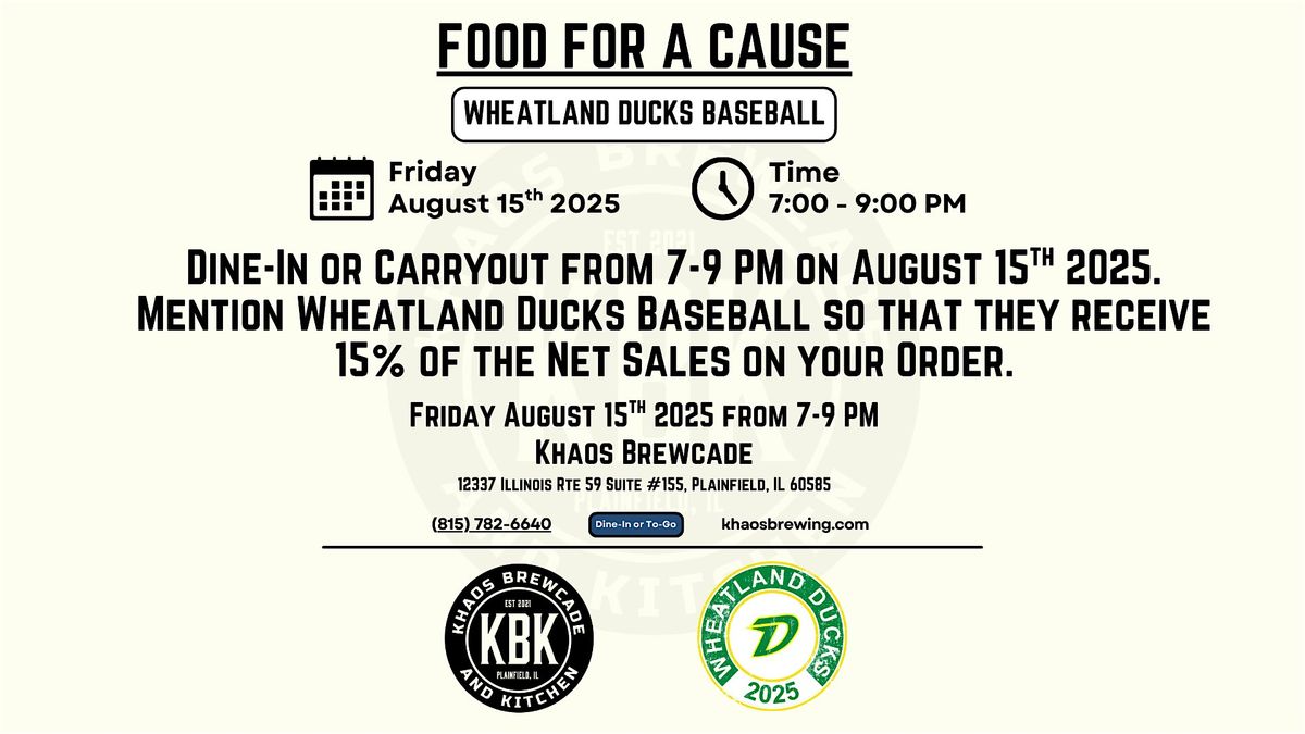 Khaos Brewcade Food for a Cause - Wheatland Ducks - Friday 8\/15 - 7-9 PM