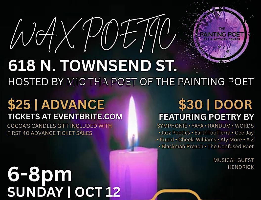 WAX POETIC: An Evening of Organic Scent & Spoken Word Sentiment