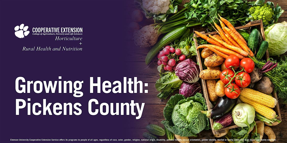 Growing Health: Pickens County