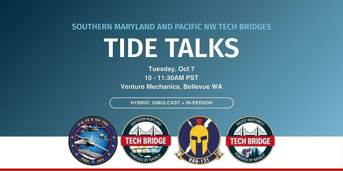 Tide Talks with Southern Maryland and Pacific NW Tech Bridges
