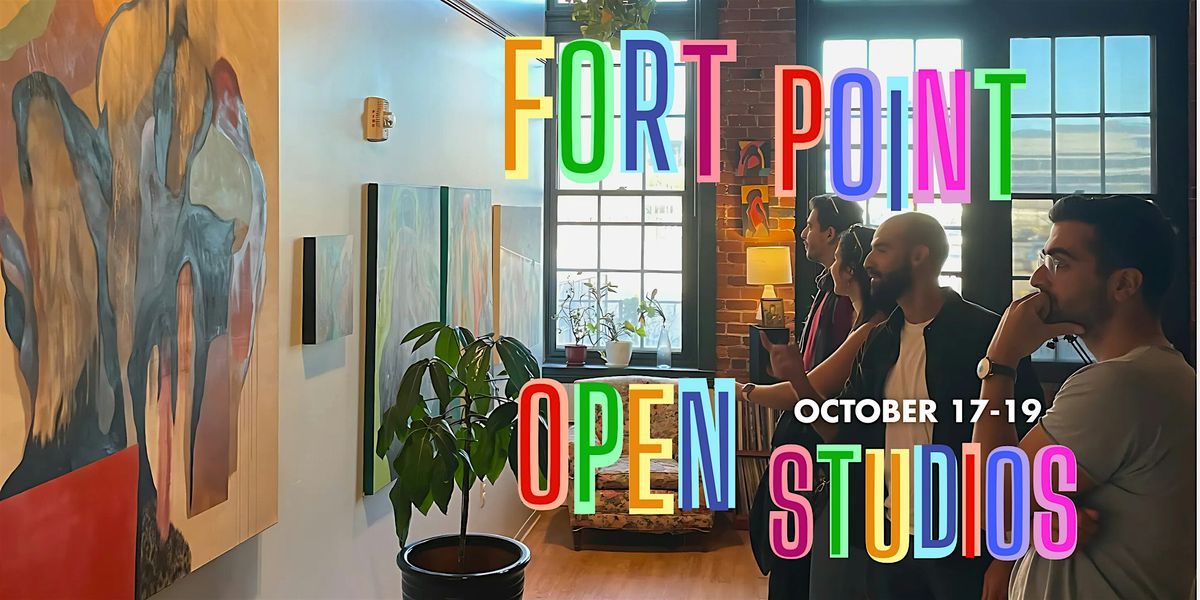 45th Annual Fort Point Open Studios