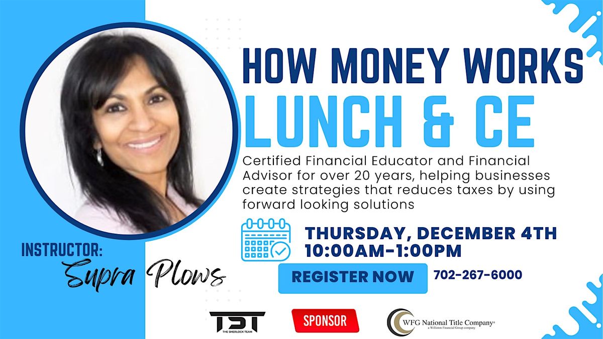 How Money Works Lunch & CE Class with Supra Plows