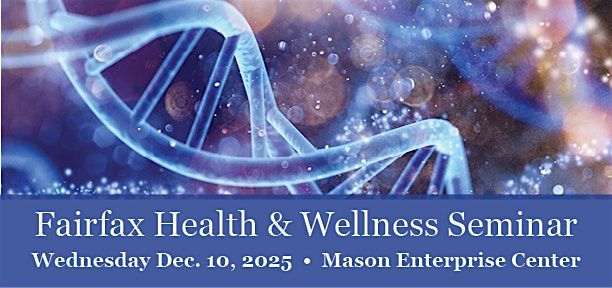 Fairfax Health and Wellness Seminar