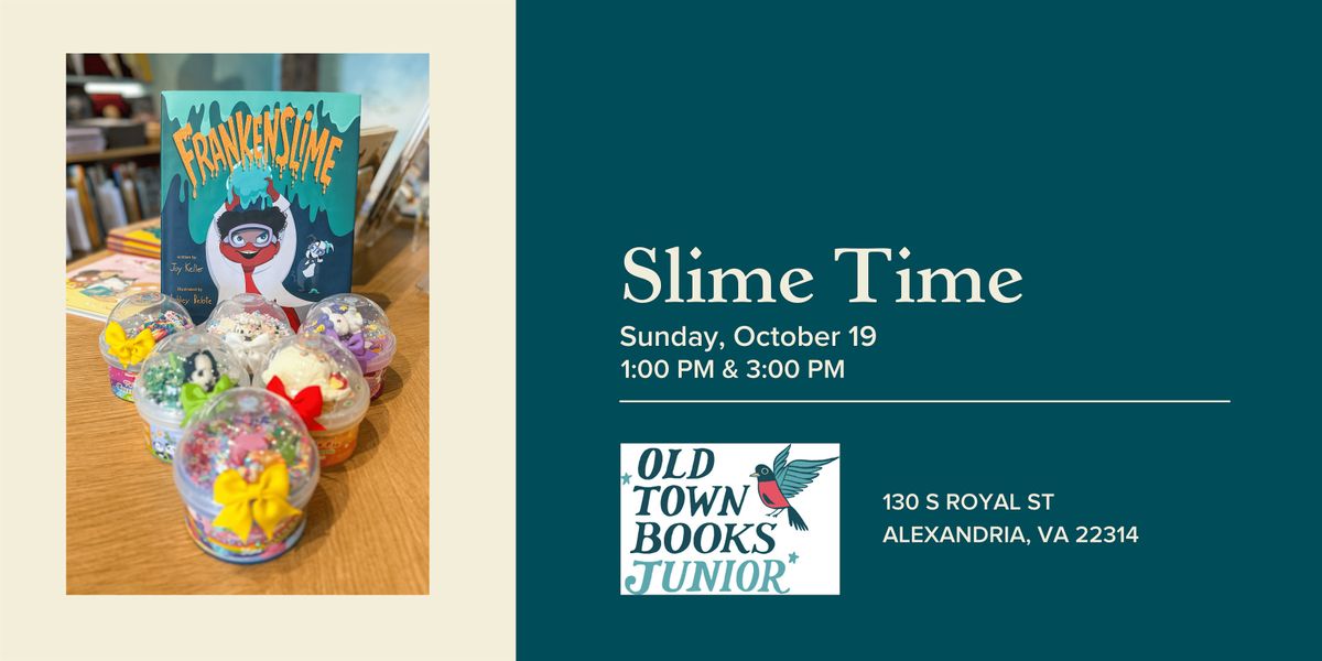 Slime Time at Old Town Books Junior
