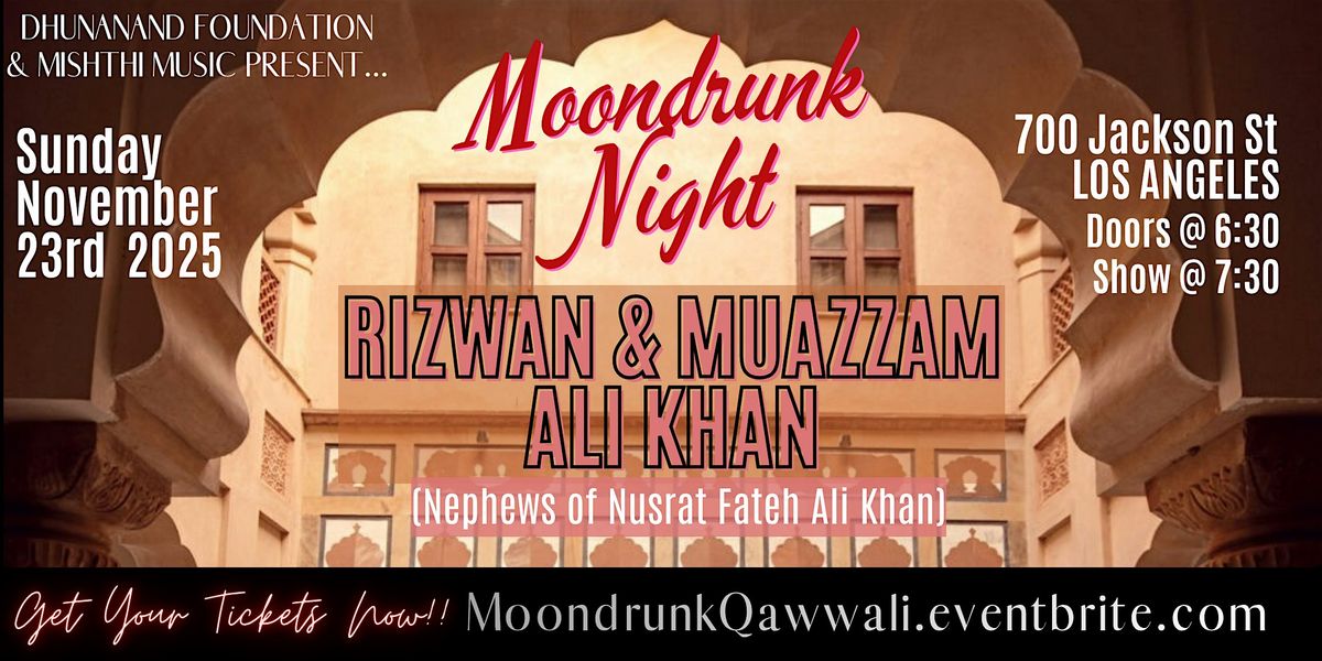 Moondrunk Night ~ A Qawwali Show