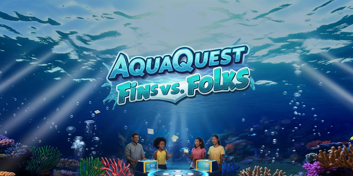 AquaQuest: Fins vs. Folks \u2014 A Family Ocean Adventure!