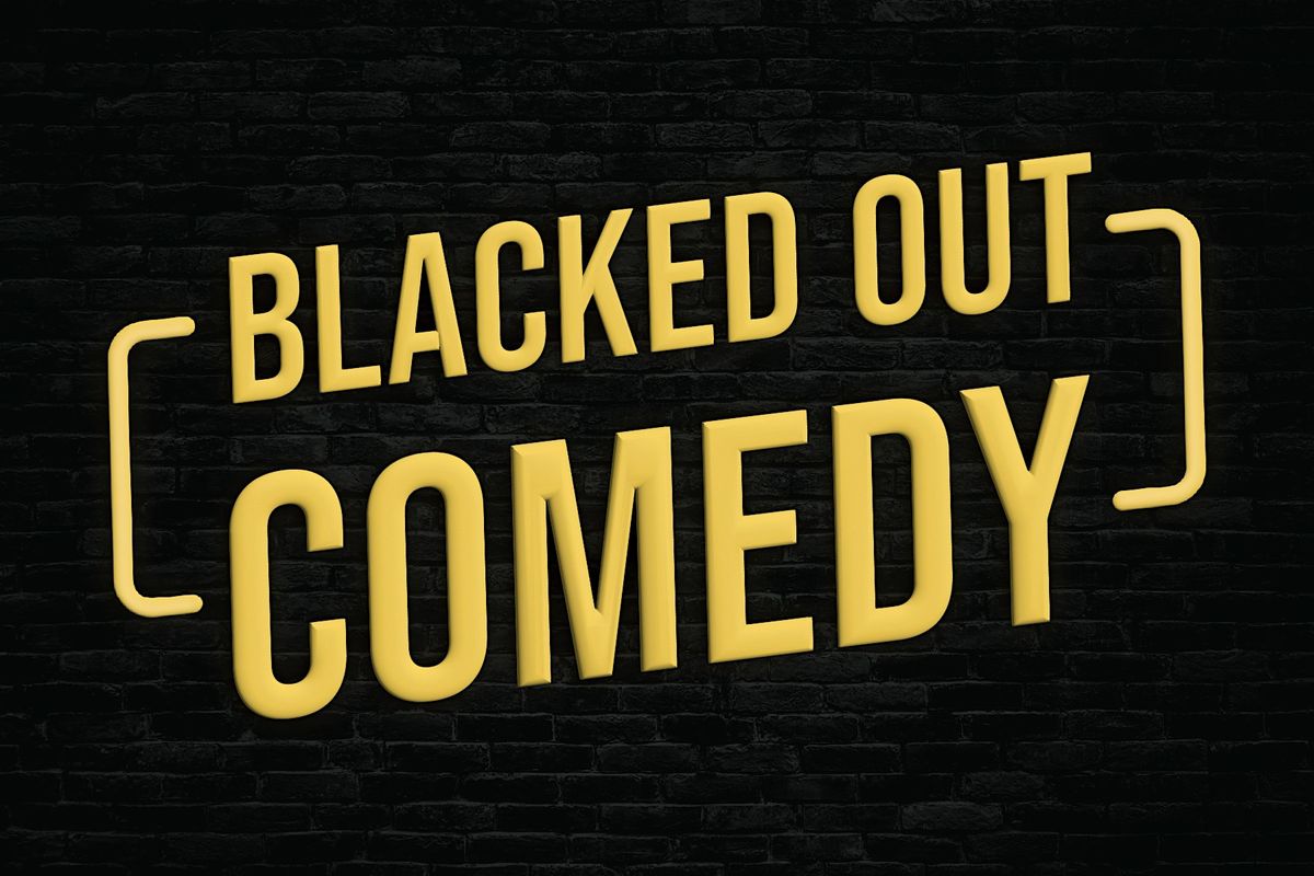Blacked Out Comedy: Comedy on the Rocks with Zach Morin & Friends