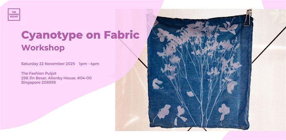 Cyanotype on Fabric Workshop