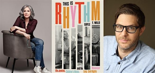 This is Rhythm: Author Gayle F. Wald in conversation with Josh Kun