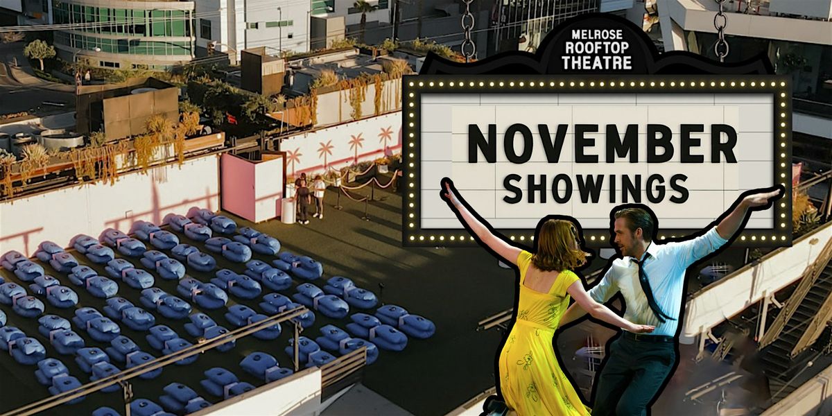 La La Land Movie Night at MELROSE ROOFTOP THEATRE | West Hollywood