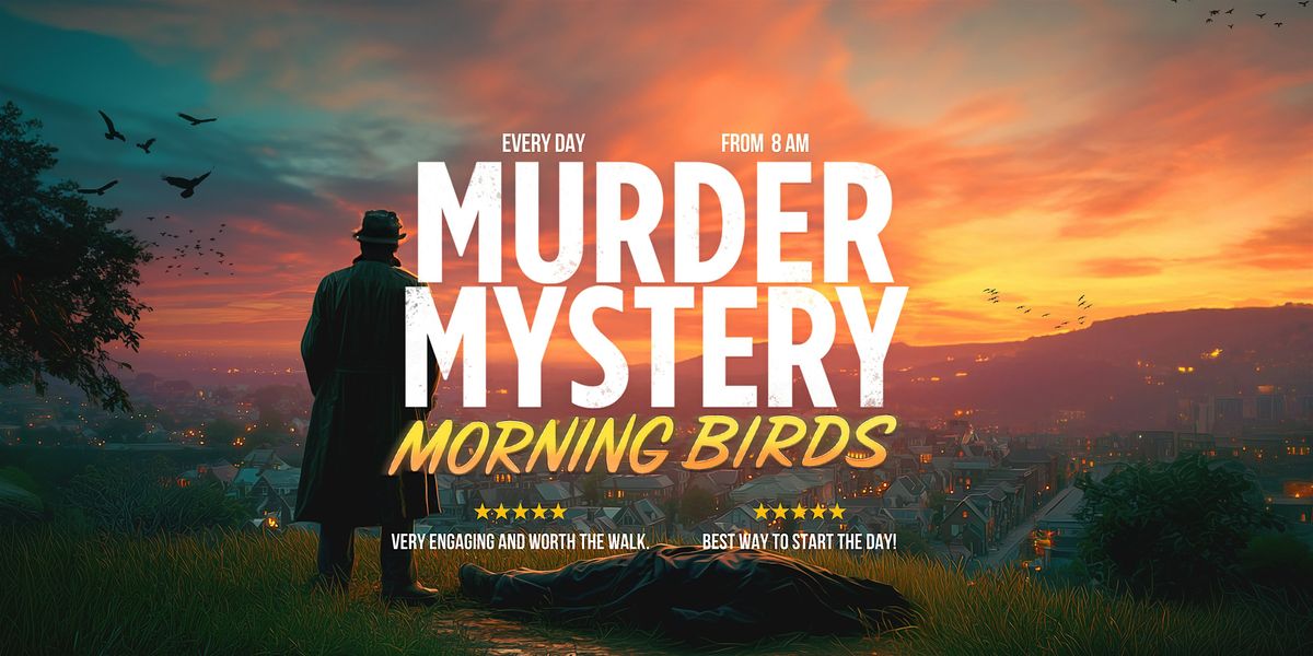 Lubbock Morning Birds: Solve the M**der Mystery!