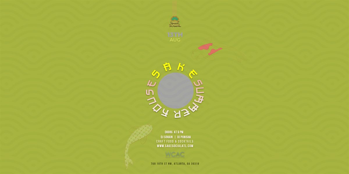 Sake Social Presents: Sake Summer House