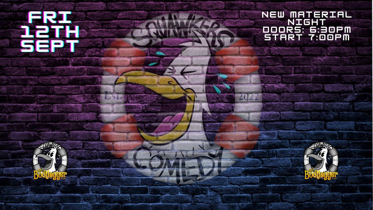 Squawkers New Material Night
