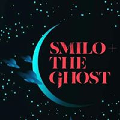 Smilo & the Ghost