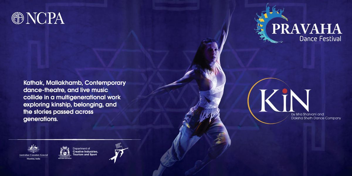 NCPA Pravaha- KiN by Isha Sharvani Daksha Seth