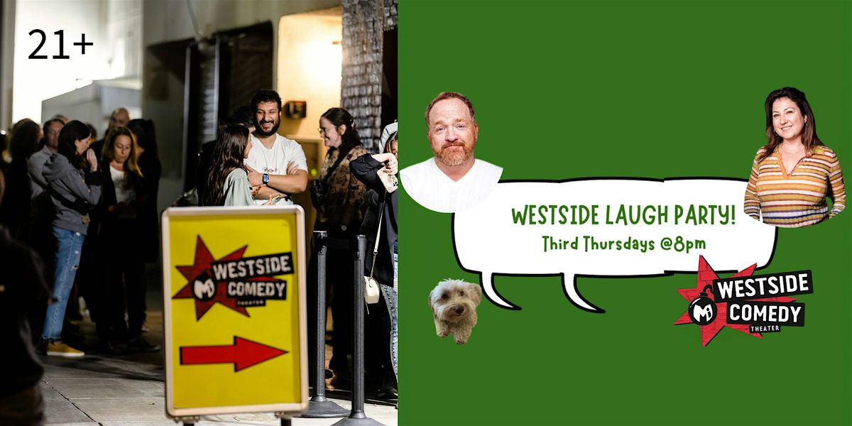Westside Laugh Party ( Stand-Up Comedy )