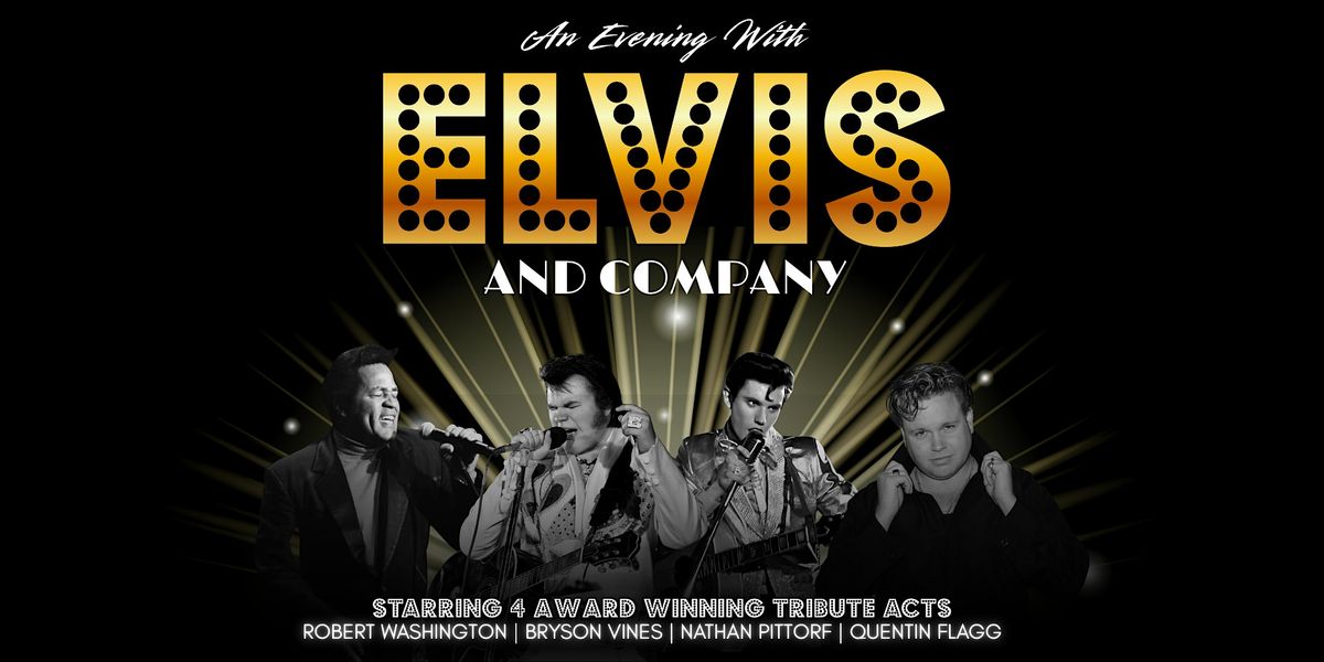 An Evening with Elvis & Company