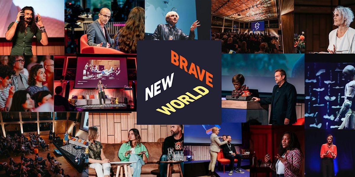 Brave New World 2025