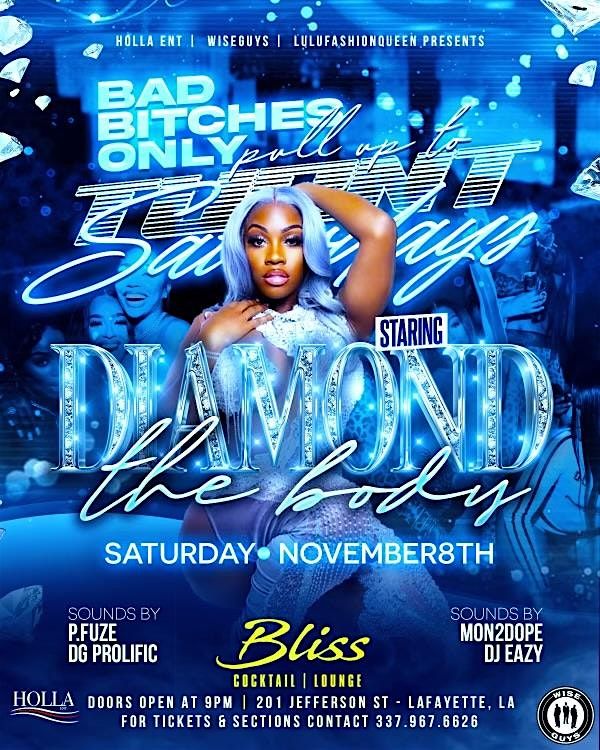 Bad B****** ONLY w\/ Diamond the Body