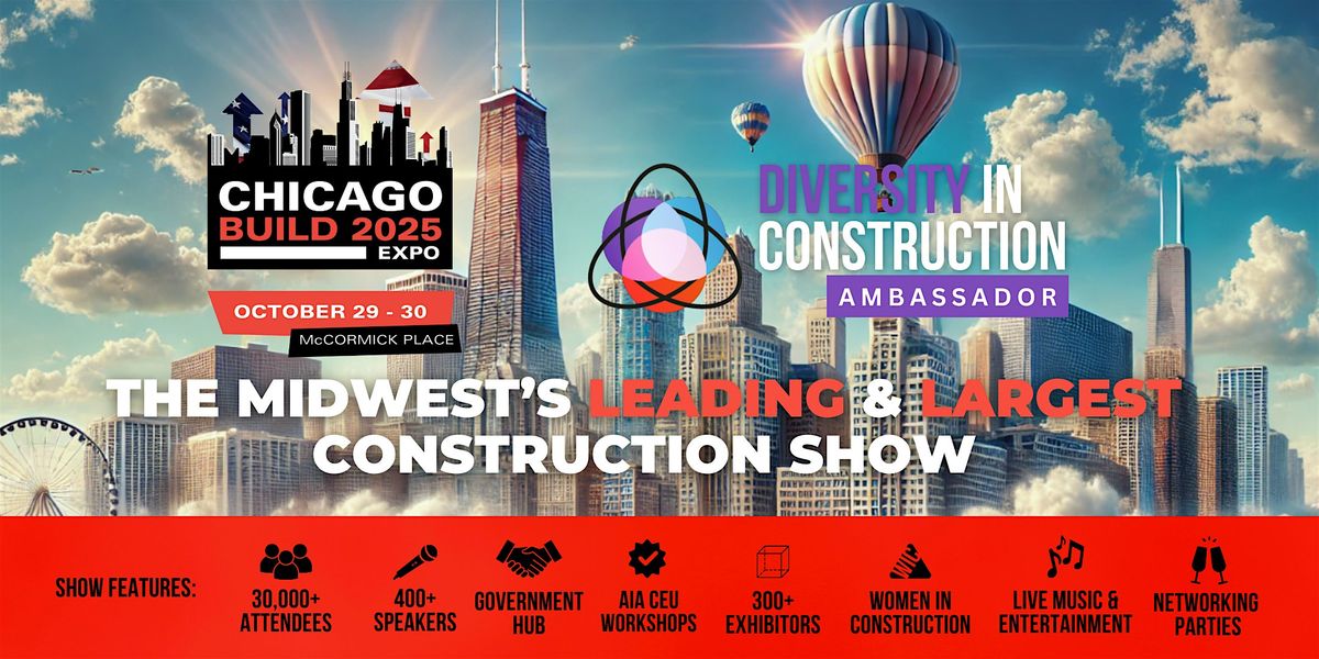Diversity in Construction Networking Event - Chicago Build 2025