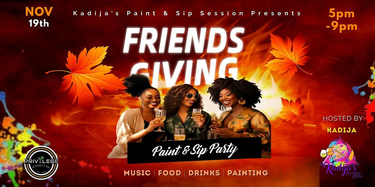 Friends Giving Paint & Sip Party